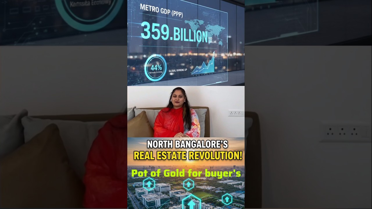 North Bengaluru Rising: Why This Is Bangalore's Next Economic Powerhouse & Real Estate Hotspot