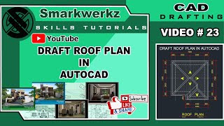 Draft Roof Plan in AutoCAD