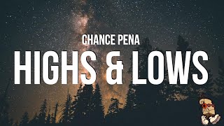 Miniatura de vídeo de "Chance Peña - Highs & Lows (Lyrics)"