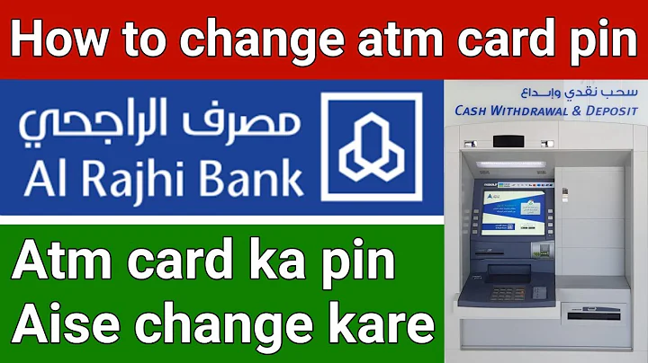 How to Change Al Rajhi Bank ATM Card Pin | Al Rajhi Bank ATM Card Ka Pin Kaise Change Kare - DayDayNews