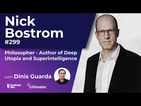 Nick Bostrom - Philosopher And Thought Leader In AI - Author of Deep Utopia and Superintelligence's Avatar