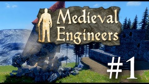 Medieval Engineers: Let