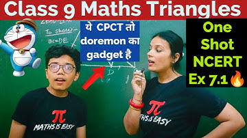 Class 9 Maths Triangles | NCERT Ex 7.1 One Shot | One Shot Triangles Class 9 | CBSE Class 9