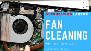 Laptop Fan Cleaning (Simple Tools Only!) Saving My Overheating Toshiba!