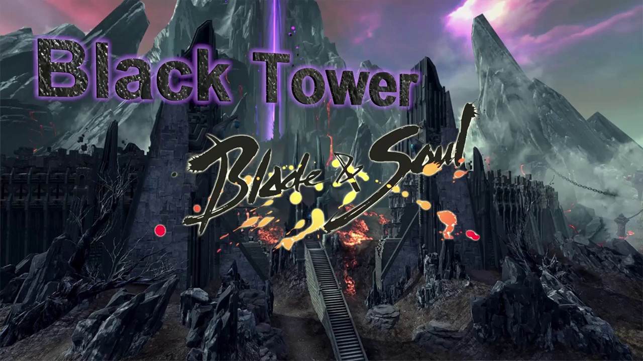 blade and soul black tower blade and soul black tower