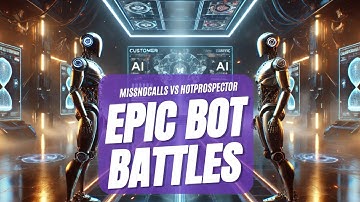 🔥HotProspector vs MissNoCalls: The Ultimate Showdown - Epic Bot Battles🔥