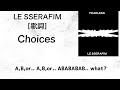 [歌詞] LE SSERAFIM 『Choices』
