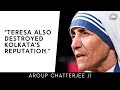 &quot;Mother Teresa was a human trafficker not a saint.&quot;