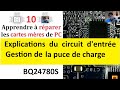 Explications du circuit dentre gestion de la puce de charge bq24780s