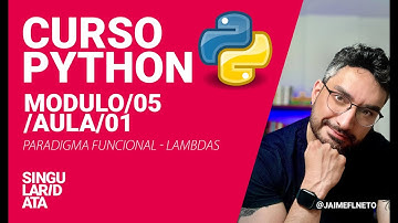 Curso Python - Módulo 05 - Aula 01 - Paradigma da Programação Funcional (Lambda)