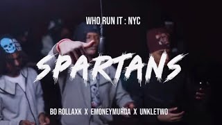 B0 Rollaxk X Emoneymurda X Unkletwo - Spartans Whorunitnyc Performance