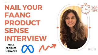 How to Nail Your FAANG Product Sense Interview with Meta Product Manager