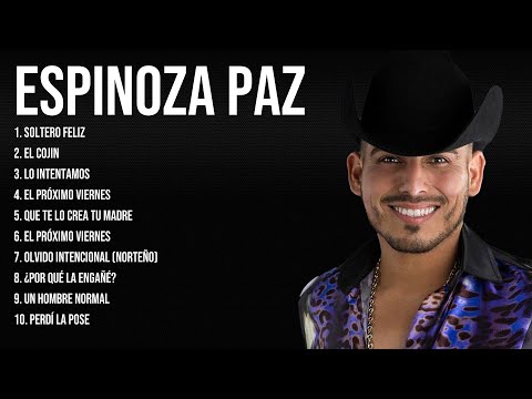 Espinoza Paz Best Latin Songs Playlist Ever ~ Espinoza Paz Greatest Hits Of Full Album