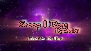 Acara || Atambon || 2025 || Snoop Dogg Remix || Chak On The Beat 