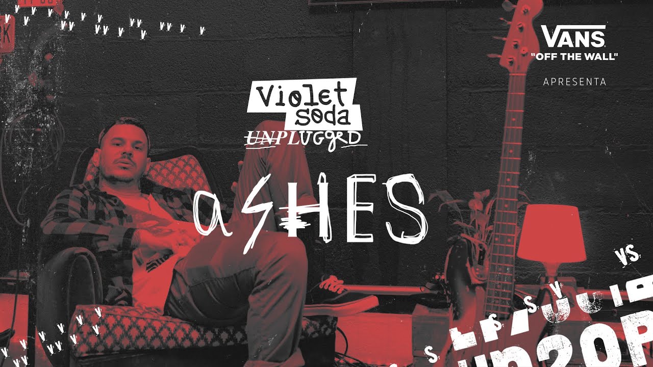在 YouTube 上观看 Violet Soda - Ashes (Unplugged)