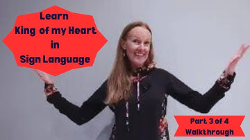 Learn King of my Heart in Sign Language (Part 3 of 4 in Step by Step Tutorial - Walkthrough)
