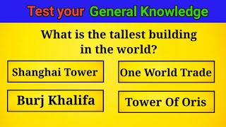 Best General Knowledge Quiz Video With Answer | Test your general knowledge | Trivia quiz