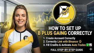 How to Create a B Plus Gaing Account, Link Binance, and Activate Auto Trading screenshot 1
