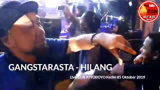 Gangstarasta - Hilang (Live GOR JOYOBOYO Kediri 05 Oktober 2019)