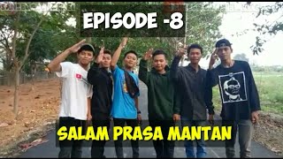 PANTUN BUAT MANTAN TER SADIS / EPISODE-8