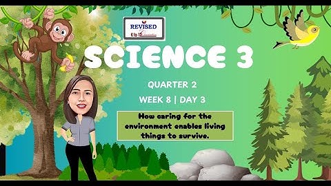 SCIENCE 3 QUARTER 2 WEEK 8 | DAY3