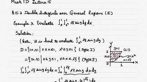 Lecture 15: Section 15.2 Double Integrals over General Regions (II)