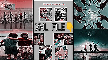 New friend forever group photos preset xml 🤩 Xml Link 👇