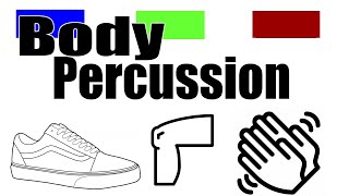 Body Percussion | Stomp, Pat, Clap