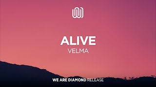 VELMA - Alive