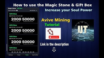 Avive App | How to use the Magic Stone and Gift Box to increase mining rate ( Soul Power )