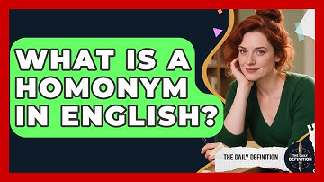 What Is A Homonym In English? - The Daily Definition