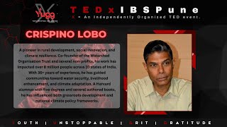 From Drought to Hope: Transforming Lives Through Water  | Crispino Lobo | TEDxIBS Pune