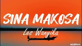 Sina Makosa (Lyrics) By Les Wanyika