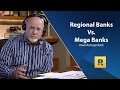 Dave Ramsey Rant - Regional Banks vs. Mega Banks