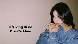 1 Hour | Dã Lang Disco - Diêu Trí Hâm | 野狼Disco - Jason姚智鑫