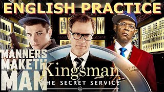 Slick | Violent. Kingsman: The Secret Service.  Fun & fast British English. Learn with movies