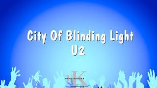 City Of Blinding Light - U2 (Karaoke Version)