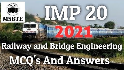 #MSBTE | Railway and Bridge Engineering MCQs | RBE MCQs | MCQs on Railway and Bridge Engineering |
