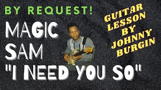 I Need You So By Magic Sam Lesson