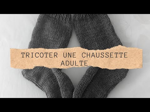 Vidéo: Comment Finir De Tricoter Une Chaussette