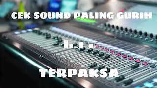 Cek Sound Terbaru Terpaksa Glerr Clarity