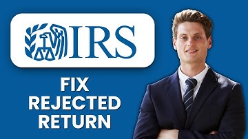 NEW! How to Fix a Rejected Return on IRS e-File System (2025) | Step-by-Step Correction Guide