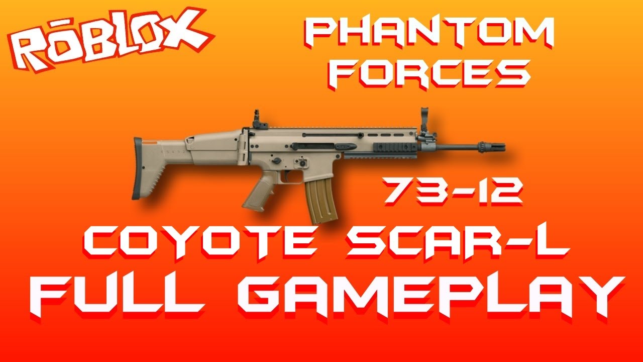Roblox Phantom Forces Scar L Full Gameplay 73 12 Coyote - scar l roblox