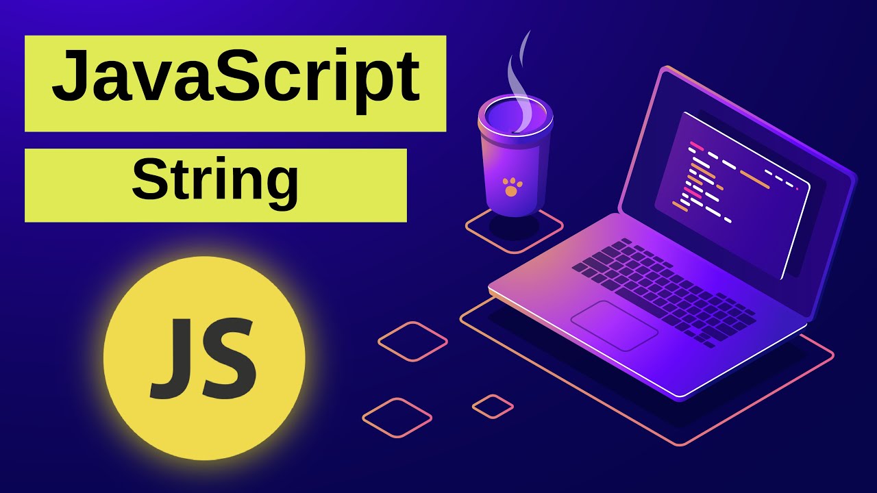 🟡Lerne JavaScript: #8 String, verständlich erklärt! Deutsch|German 2021 ...