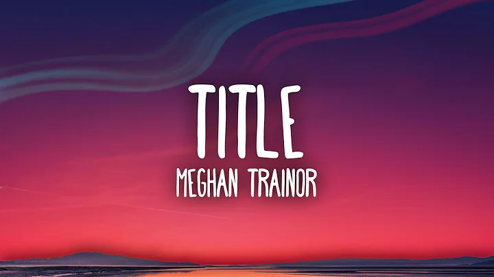 Meghan Trainor - Title | Then consider this an invitation to kiss my ass goodbye