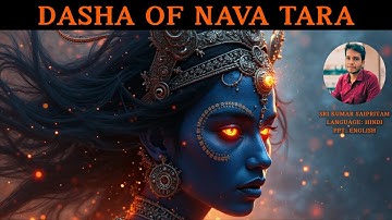 Dasha of Nava Tara | Secrets of Tara Dasha | Sri Kumar Saipritam
