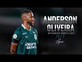  anderson oliveira  attacking midfielder  gois skills goals  assists  2023