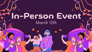 March 12th Event