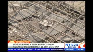 Colapso de un edificio en China deja dos muertos y siete heridos
