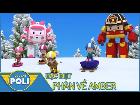 POLI và Những Người Bạn PHẦN ĐẶC BIỆT AMBER : Đội Xe Cứu Hộ Robocar Poli | Phim Hoạt Hình Hay Nhất